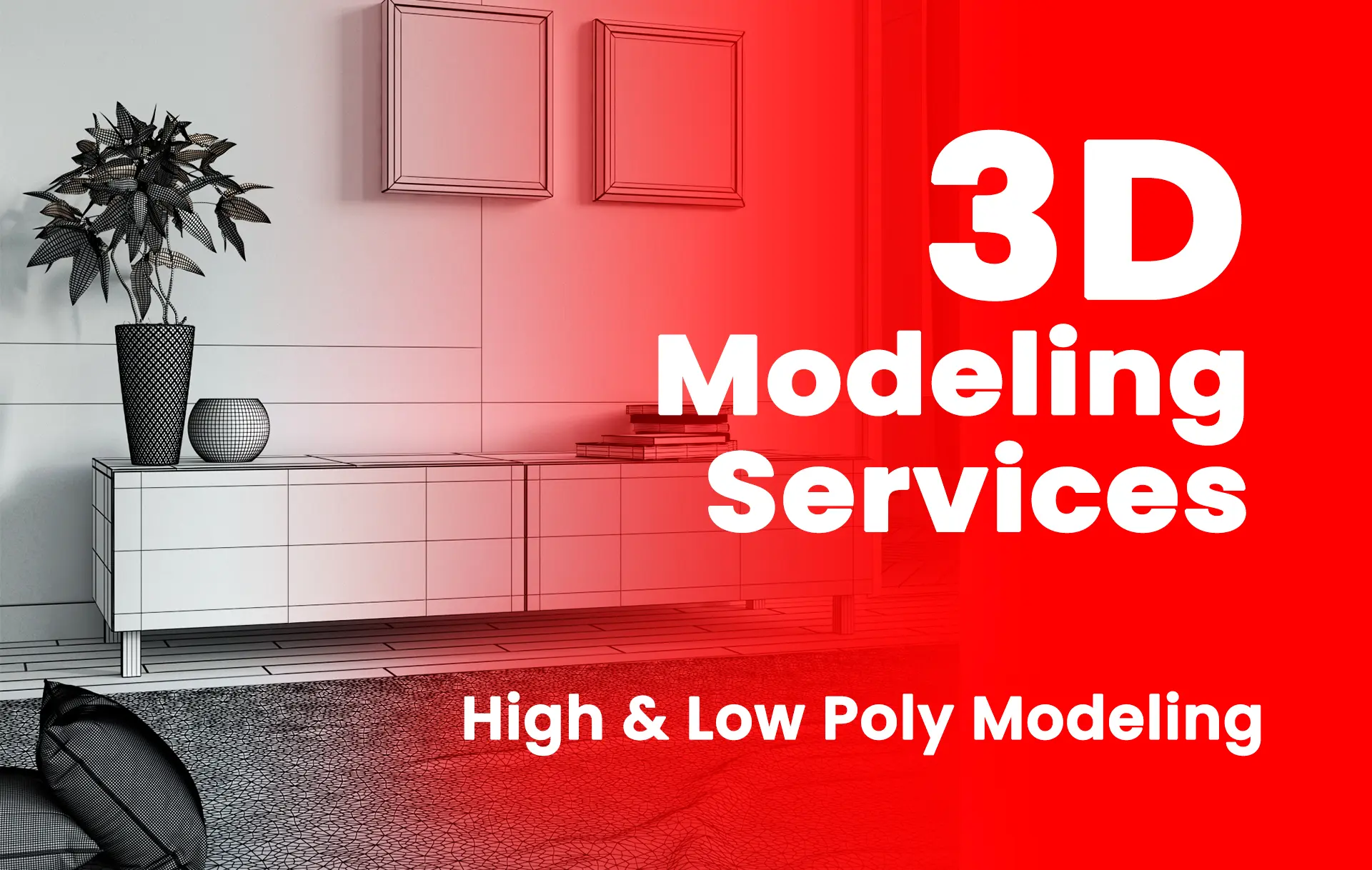 3D Modeling Services | Product & Furniture Modeling