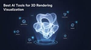 Best AI Tools for 3D Rendering Visualization